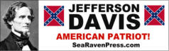 "JEFFERSON DAVIS, AMERICAN PATRIOT!"