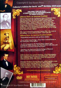 Jefferson Davis: An American President - 3 DVD set (back cover)