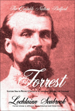 "The Quotable Nathan Bedford Forrest" from Sea Raven Press (hardcover)