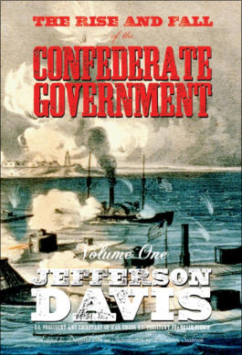"The Rise and Fall of the Confederate Government," from Sea Raven Press (hardcover/volume one)